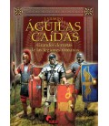 AGUILAS CAIDAS GRANDES DERROTAS DE LAS LEGIONES ROMANAS