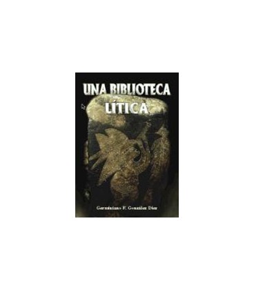 UNA BIBLIOTECA LITICA