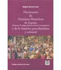 DICCIONARIO TERMINOS HISTORICOS DE ESPAÑA Y DE AMERICA PRECOLOMBINA