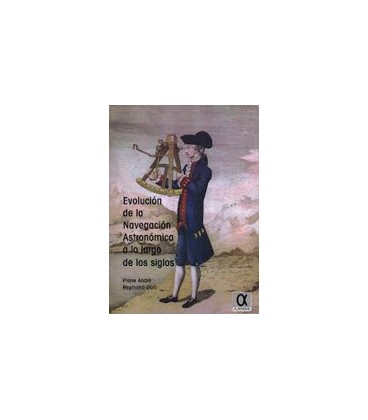 EVOLUCION DE LA NAVEGACION ASTRONOMICA ED BILINGÜE