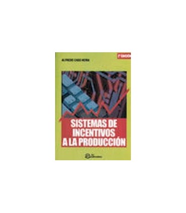 SISTEMAS INCENTIVOS PRODUCCION 2 ED