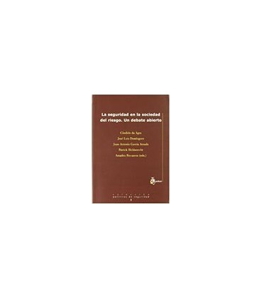 SEGURIDAD EN LA SOCIEDAD DEL RIESGO