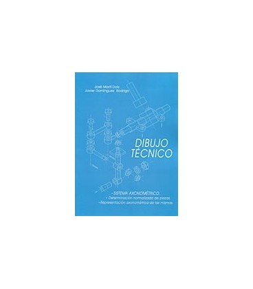 DIBUJO TECNICO SISTEMA AXONOMETRICO