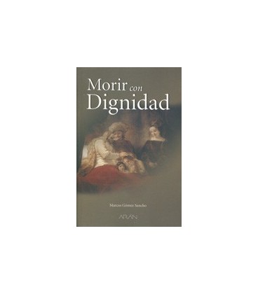MORIR CON DIGNIDAD