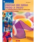 PINTAR EN SEDA PASO A PASO
