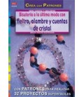 BISUTERIA ULTIMA MODA FIELTRO ALAMBRE