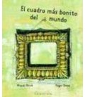 EL CUADRO MAS BONITO DEL MUNDO