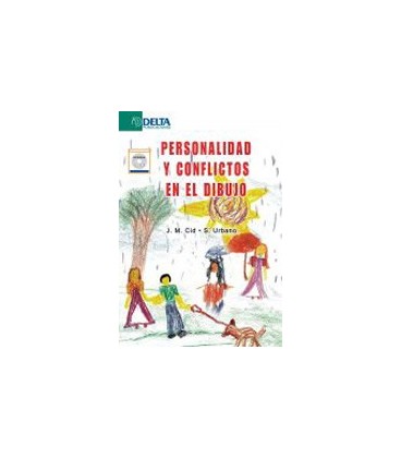 PERSONALIDAD Y CONFLICTO EN EL DIBUJO