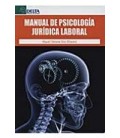 MANUAL DE PSICOLOGIA JURIDICA LABORAL