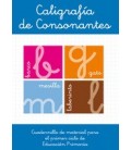 CALIGRAFIA DE CONSONANTES. EDUCACION INFANTIL. CUADERNILLO DE MATERIAL