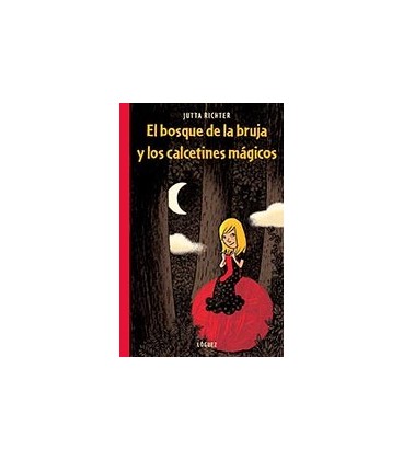 BOSQUE DE LA BRUJA Y LOS CALCETINES MAGICOS