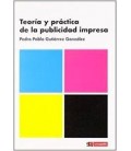 TEORIA Y PRACTICA DE LA PUBLICIDAD IMPRESA
