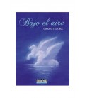 BAJO EL AIRE