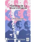 PERFILES DE LA MASCULINIDAD