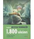 TRATADO ANESTESIA Y REANIMACION 1800 SOLUCIONES