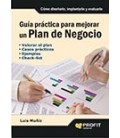 GUIA PRACTICA PARA MEJORAR UN PLAN DE NEGOCIO