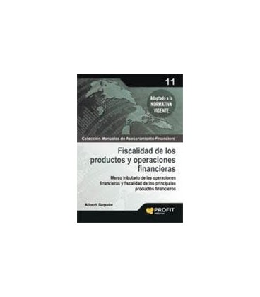 FISCALIDAD DE LOS PRODUCTOS Y OPERACIONES FINANCIERAS