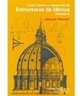 TEORIA HISTORIA Y RESTAURACION DE ESTRUCTURAS DE FABRICA VOL 02