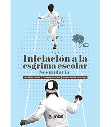 INICIACION A LA ESGRIMA ESCOLAR SECUNDARIA