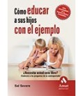 COMO EDUCAR A SUS HIJOS CON EL EJEMPLO