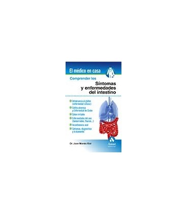 COMPRENDER LOS SINTOMAS Y ENFERMEDADES DEL INTESTINO