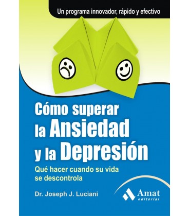 COMO SUPERAR LA ANSIEDAD Y LA DEPRESION