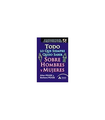 TODO LO QUE SIEMPRE QUISO SABER SOBRE HOMBRES Y MUJER