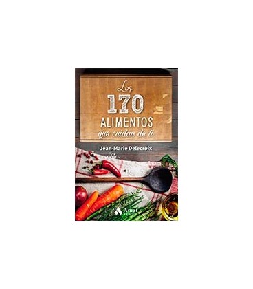 170 ALIMENTOS QUE CUIDAN DE TI