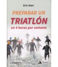PREPARAR UN TRIATLON EN 4 HORAS POR SEMANA