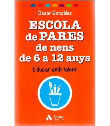 ESCOLA DE PARES DE NENS DE 6 A 12 ANYS ( CATALAN )