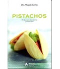 PISTACHOS 49 IDEAS PARA DESCUBRIRLOS Y SENTIRSE BIEN
