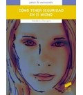 COMO TENER SEGURIDAD EN SI MISMO