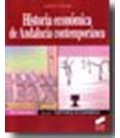 HISTORIA ECONOMICA DE ANDALUCIA CONTEMPORANEA