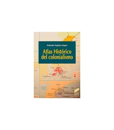ATLAS HISTORICO DEL COLONIALISMO