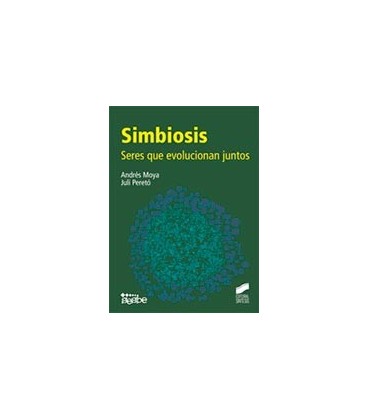 SIMBIOSIS SERES QUE EVOLUCIONAN JUNTOS