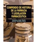 COMPENDIO DE HISTORIA DE LA FARMACIA Y LEGISLACION FARMACEUTICA