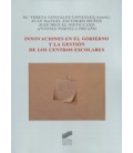 INNOVACIONES EN EL GOBIERNO Y LA GESTION DE LOS CENTROS ESCOLARES