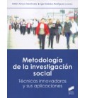 METODOLOGIA DE LA INVESTIGACION SOCIAL TECNICAS INNOVADORAS APLICACION