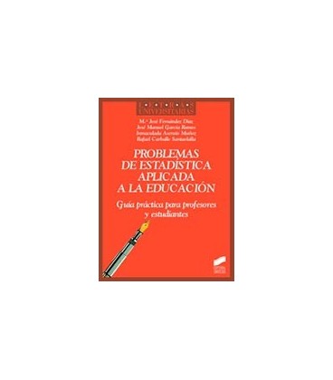 PROBLEMAS DE ESTADISTICA APLICADA A LA EDUCACION
