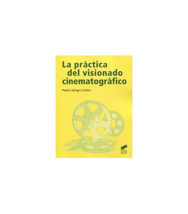 PRACTICA DEL VISIONADO CINEMATOGRAFICO