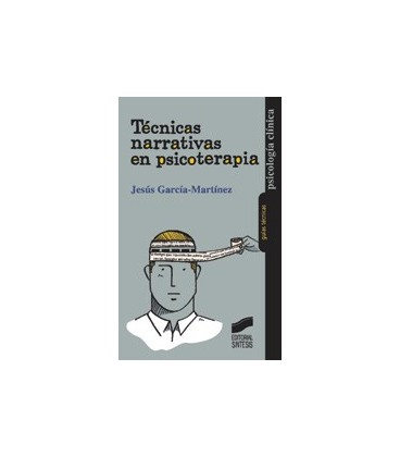 TECNICAS NARRATIVAS EN PSICOTERAPIA