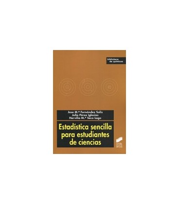 ESTADISTICA SENCILLA PARA ESTUDIANTES DE CIENCIAS