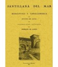 SANTILLANA DEL MAR ROMANTICA Y CABALLERESCA