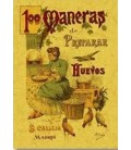100 MANERAS DE PREPARAR LOS HUEVOS