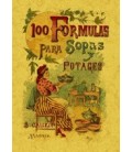100 FORMULAS PARA PREPARAR SOPAS Y POTAJES