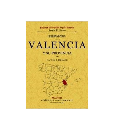 TRADICIONES ESPAÑOLAS DE VALENCIA Y SU PROVINCIA