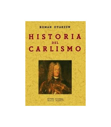 HISTORIA DEL CARLISMO