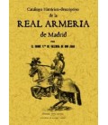 REAL ARMERIA DE MADRID CATALOGO HISTORICO