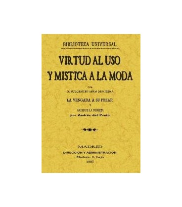 VIRTUD AL USO Y MISTICA A LA MODA