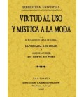VIRTUD AL USO Y MISTICA A LA MODA